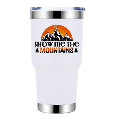 Hiking Show Me The Mountains 30oz Insulated Tumbler – Hiking Essentials